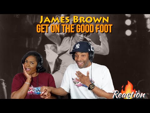James Brown “Get on the Good Foot” Reaction | Asia and BJ