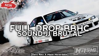 Download lagu SOUND JJ BRUTALL FULL DROP BBHC [Denz Rmx FT Maski Neverdie] mp3