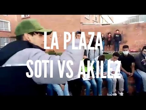SOTI vs AKILEZ | FINAL | LA PLAZA