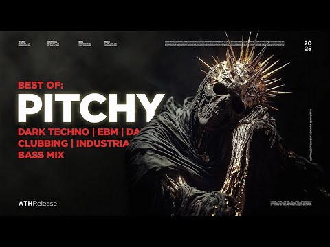 Dark Techno / EBM / Dark Clubbing / Industrial Bass Mix | Best of: Pitchy