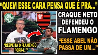 CRAQUE NETO DEFENDEU O FLAMENGO E METEU A PORRADA NO ABEL FERREIRA: 