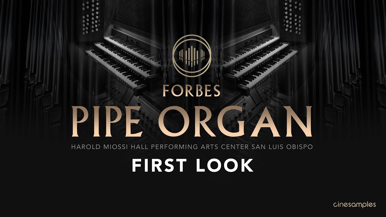 First Look - O: Forbes Pipe Organ Virtual Instrument | Cinesamples #cinesamples #pipeorgan #new - YouTube