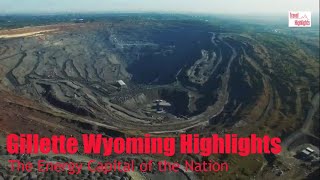 Gillette Wyoming Highlights: The Energy Capital of the Nation