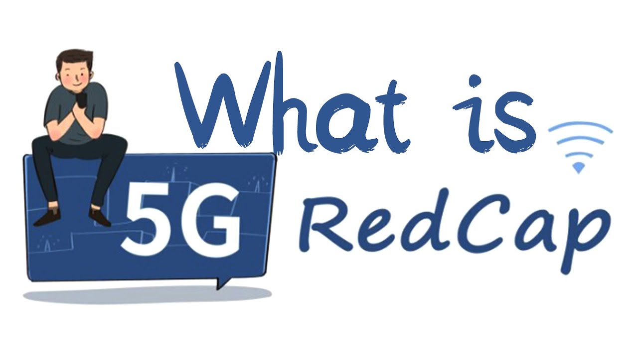 What is 5G RedCap