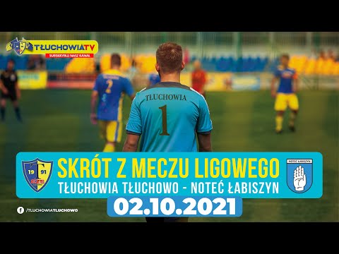 GZS Tłuchowia Tłuchowo - Noteć Łabiszyn (skrót meczu)