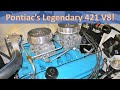 Awesome Engines Pontiac S 1962 66 421 V8 Was One Of The Best On The Street And The Strip