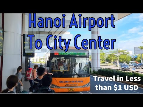 Do aeroporto de Hanói para o centro da cidade de ônibus Eu viajo em menos de $ 2 USD I Vietnam Travel I Vlog #90 Ep.10