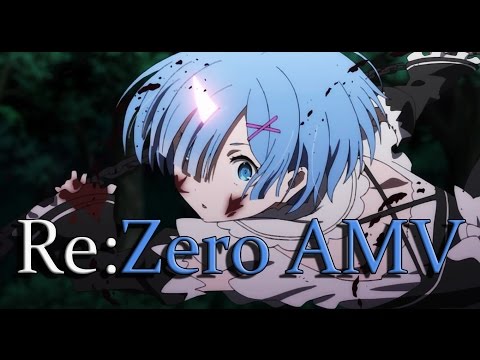 Re:Zero - AMV - Hero