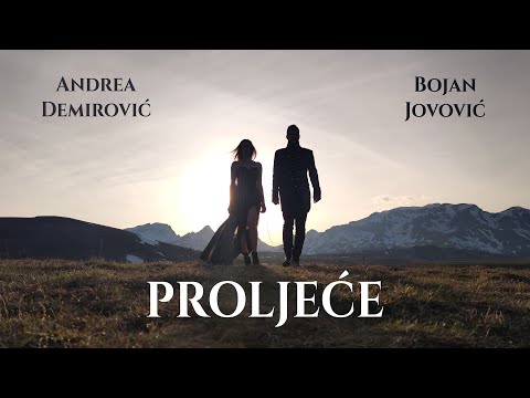 PROLJEĆE - ANDREA DEMIROVIĆ I BOJAN JOVOVIĆ