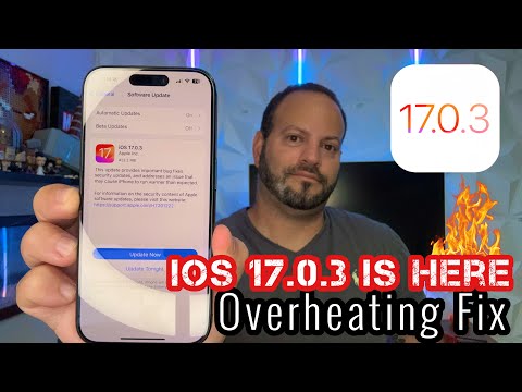 iOS 17.0.3 Is Out Now | Overheating Fix is Here |