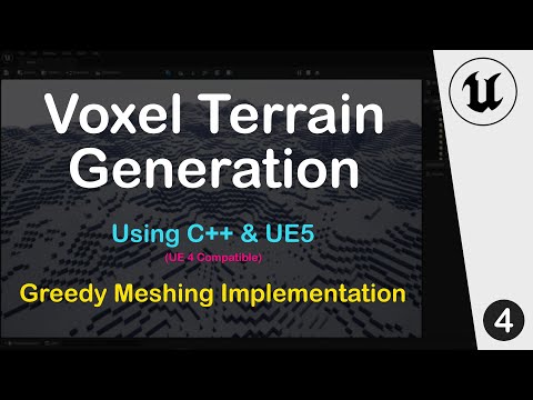 CodeBlaze - UE5 C++Tutorial - Minecraft like Voxel Terrain Generation : Part 4 Greedy Meshing Implementation