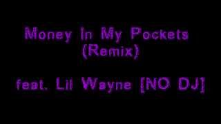 Short Dawg feat. Lil Wayne - Money In My Pocket (Remix) [NO DJ - Official Version]
