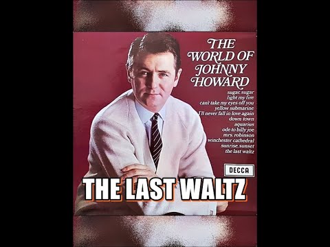 THE LAST WALTZ ( JOHNNY HOWARD AND HIS ORCHESTRA )