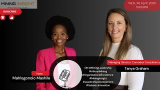 EP-26 | Tanya Graham | ON #MiningLeadership #OrganizationalExcellence #LeadershipDevelopment