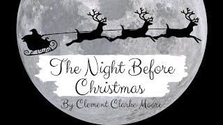 ADVANCED ENGLISH 🎅The Night Before Christmas🦌 Traditional Christmas Poem | BRITISH ENGLISH ACCENT