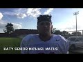 Katy Senior Michael Matus