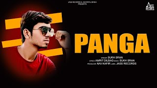 PANGA LYRICS SUKH SRAN