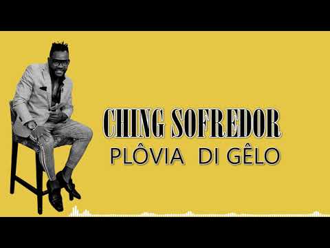 Ching Sofredor - Plôvia de Gêlo