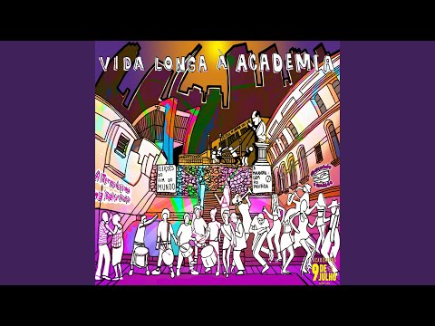 Vida Longa à Academia
