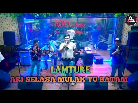 LAMTURE ~ Ari Selasa Mulak Tu Batam Cover @ Royal Resto Jakarta