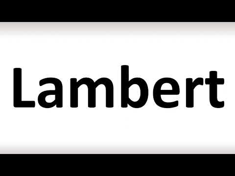 How to Pronounce Lambert (correctly!)