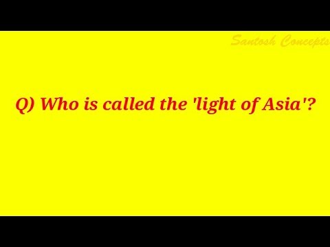 YouTube video about: Who is known as light of asia?