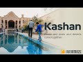 Top Place To Visit In Kashan