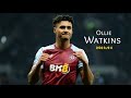 Ollie Watkins 2023/24 - Amazing Skills, Goals, Assists & Dribbling