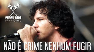Pearl Jam - All Those Yesterdays (Legendado em Português)