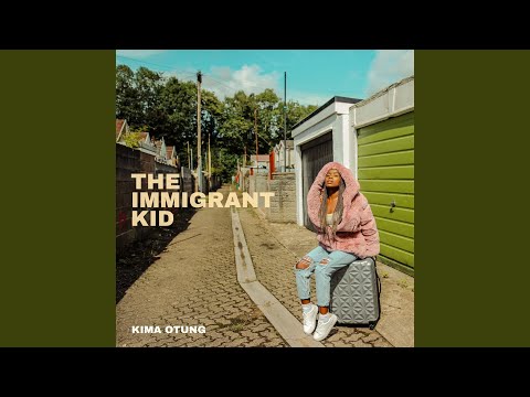 The Immigrant Kid
