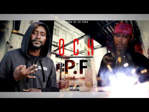 Dexpoz ft psydin OCH P.F