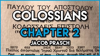 Colossians Chapter 2 - Zoom Bible Study and Q&amp;A With Jacob Prasch