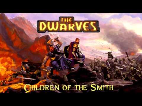 The Dwarves OST - Children of the Smith