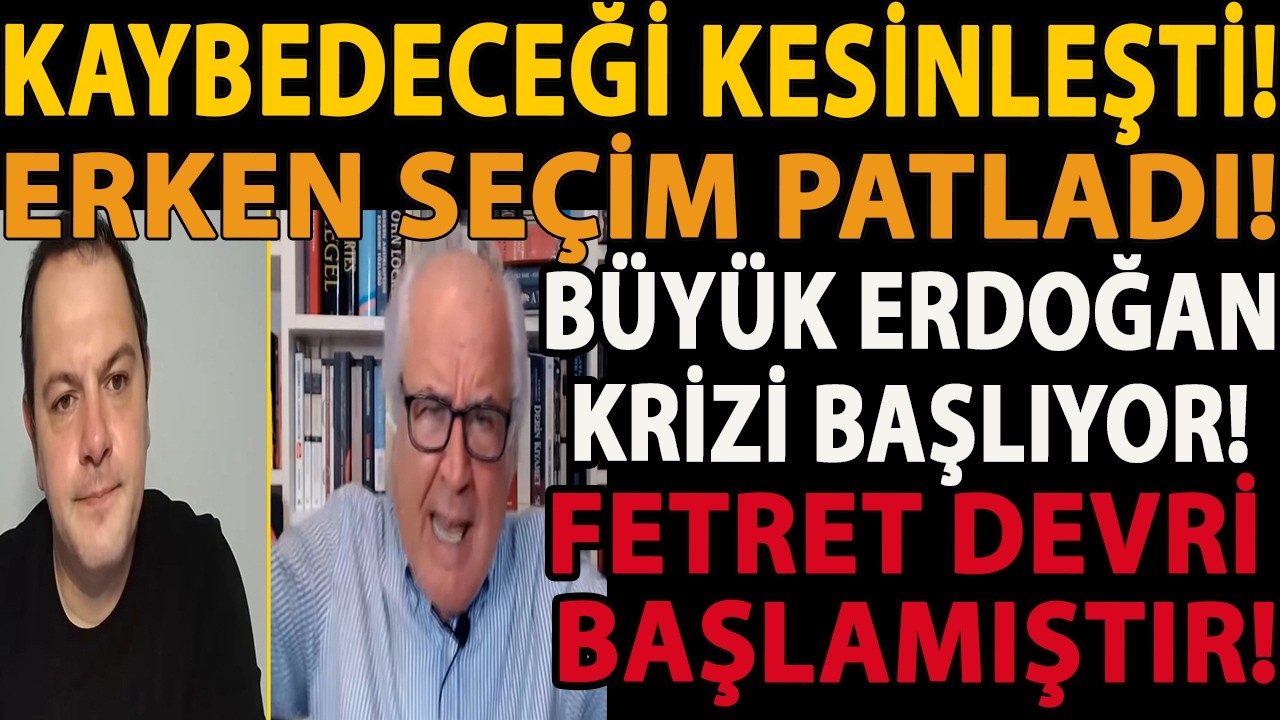 KAYBEDECEĞİ KESİNLEŞTİ! BÜYÜK ERDOĞAN KRİZİ BAŞLIYOR! ERKEN SEÇİM PATLADI! FETRET DEVRİ BAŞLAMIŞTIR!