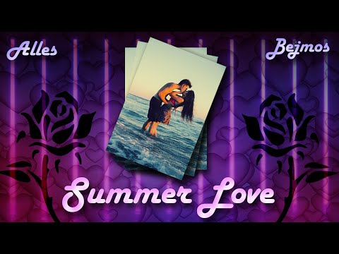 Bejmos X Alles - Summer Love