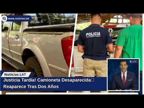 ¡Justicia Tardía! Camioneta Desaparecida Reaparece Tras Dos Años