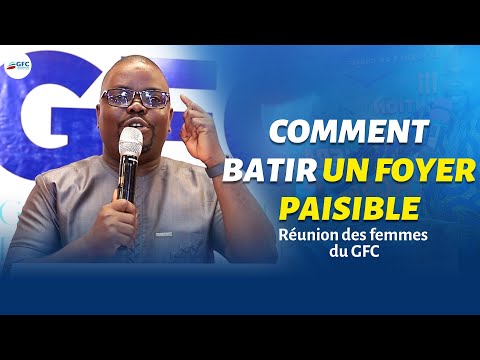 Construire la paix dans les foyers : exhortation aux femmes du GFC
