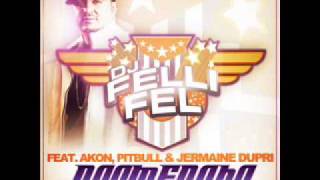 DJ Felli Fel (Feat Akon, Pitbull, Jermaine Dupri) - Boomerang