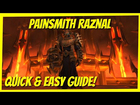 How not to wipe on Painsmith Raznal | Super simple LFR/Normal guide | Sanctum of Domination