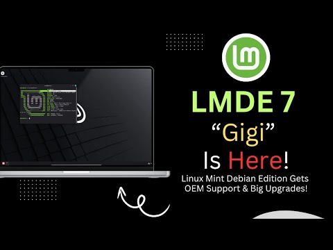 LMDE 7 “Gigi” Is Here! | Linux Mint Debian Edition