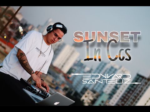 SUNSET IN CCS ( Tech House )- Dj Edward Santeliz