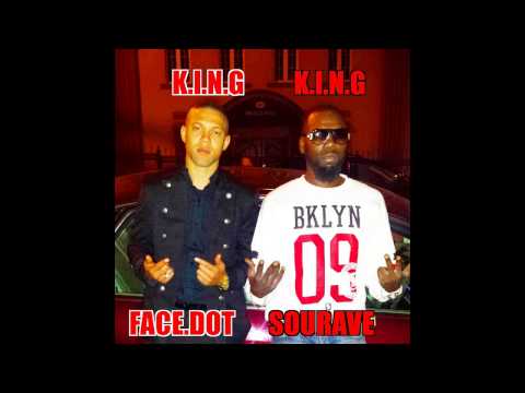 👑K.I.N.G👑 SOURAVE MEL ft FACE. DOT