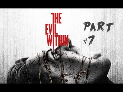 The Evil Within Gameplay walkthrough Pt.7