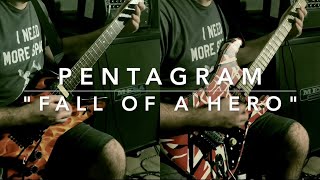 FULL SONG COVER: PENTAGRAM - &quot;FALL OF A HERO&quot;