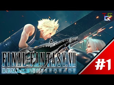 FINAL FANTASY 7 Remake Intergrade PS5 | TGG Playthrough Part 1 - The Beginning [Live Commentary]