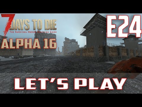 7 Days To Die Alpha 16 Let's Play(PC Gameplay)-Ep.24-Prison Horde Night Defence