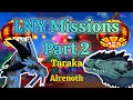 Lunar New Year PART 2: Taraka and Alrenoth Missions! Let's finish these quests! (Dragon Adventures)