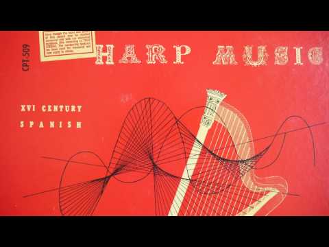 Harp Music - XVI Century Spanish / Modern French - Nicanor Zabaleta - Counterpoint CPT 509 (196?)