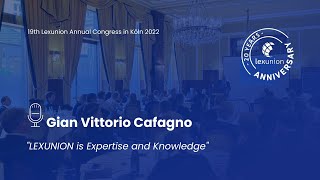 Gian Vittorio Cafagno - 19th Lexunion Annual Congress in Köln 2022