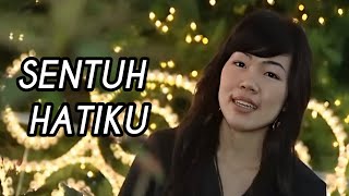 Sentuh Hatiku - Maria Shandi (Official Music Video) HD